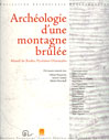Archéologie d'une montagne brûlée