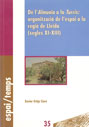 De l'Almunia a la Turris: organització de l'espai a la regió de Lleida (segles XI-XIII)